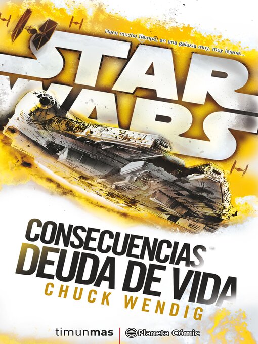 Title details for Star Wars: Consecuencias Deuda de vida by Chuck Wendig - Available